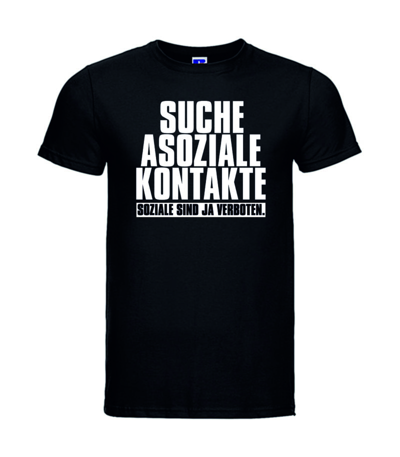 Männer T-Shirt - Suche Asoziale Kontakte